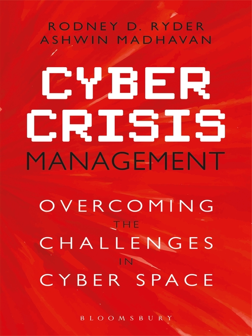 Title details for Cyber Crisis Management by Rodney D Ryder - Available